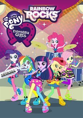My Little Pony Equestria Girls: Rainbow Rocks (2014) Movie | hoopla