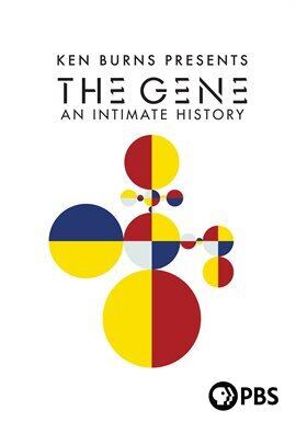 Ken Burns Presents The Gene: An Intimate History - Season 1