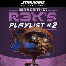 Star Wars: Galaxy's Edge Oga's Cantina: R3X's Playlist #2, book cover
